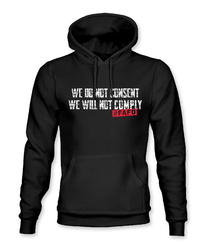 We Did Not Consent Hoodie